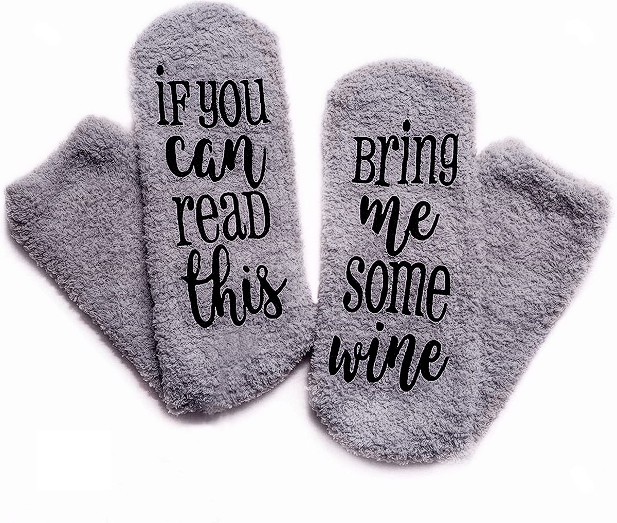 If you can read this, bring me some wine | Fluffy Huissokken | Grijs